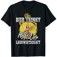 Wer Bier trinkt hilft der Landwirtschaft /Lustig Vatertag T-Shirt