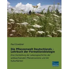 Graebner, P: Pflanzenwelt Deutschlands - Lehrbuch der Format