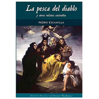Diabolo Ediciones La Pesca Del Diablo Y Otros Relatos Extraños Comic - Multicolour