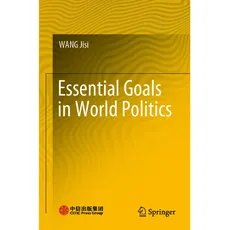 Essential Goals in World Politics