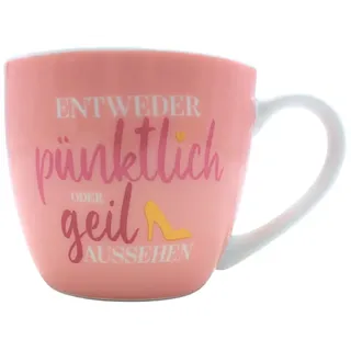 XXL Trinkbecher - Maxi - Kaffeebecher - Tasse aus Porzellan, Motiv: Entweder püntklich oder geil aussehen, in pink, Größe H/Ø: 9,2 x 10,5 cm, Fassungsvermögen 400 ml, Spülmaschinengeeignet.