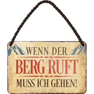 Wenn der Berg ruft, muss ich gehen 18x12 cm Spruch Blechschild Hängeschild HS141