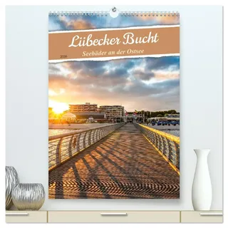 Lübecker Bucht Seebäder an der Ostsee (hochwertiger Premium Wandkalender 2026 DIN A2 hoch), Kunstdruck in Hochglanz: Magische Farben der Natur erleben (CALVENDO Orte)