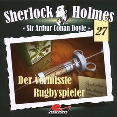 Sherlock Holmes, Vol. 27: Der vermisste Rugbyspieler