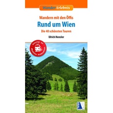 Wandern mit den Öffis Rund um Wien (4. Auflage)