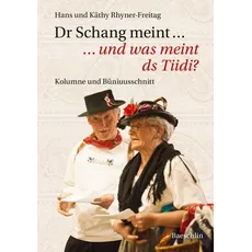 Dr Schang meint ... ... und was meint ds Tiidi?