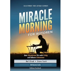 Miracle Morning für Autoren