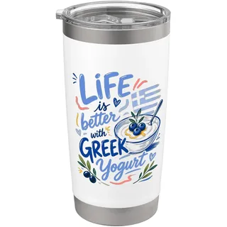 Das Leben ist besser mit griechischem Joghurt Doppelwandiger Edelstahl-Thermobecher
