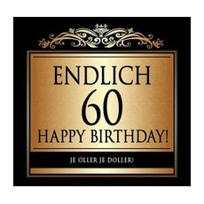 Udo Schmidt Aufkleber Flaschenetikett Etikett Endlich 60 Geburtstag gold elegant
