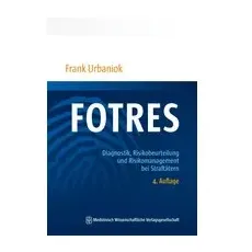 Fotres - Forensisches Operationalisiertes Therapie-Risiko-Evaluations-System