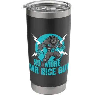 Nicht mehr Mr. Nice Guy Lustiges Alpha-Wolf-Meme Unhinged Brainrot Doppelwandiger Edelstahl-Thermobecher
