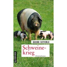 Seyerle, G: Schweinekrieg