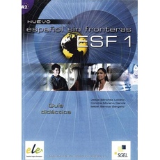 Nuevo Español sin fronteras 1. ESF 1. Lehrerhandbuch