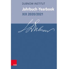 Jahrbuch des Dubnow-Instituts /Dubnow Institute Yearbook XIX 2020/2021