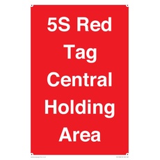 Schild mit Aufschrift "5S Red Tag Central Holding Area", 200 x 300 mm, A4P