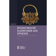 Byzantinische Kleinfunde aus Ephesos