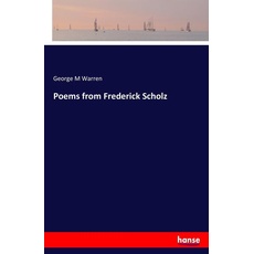 Poems from Frederick Scholz
