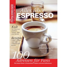 DER FEINSCHMECKER Alles über Espresso