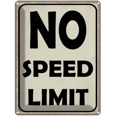 Blechschild 30x40 cm - No speed limit